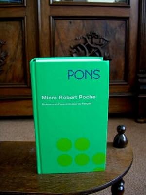 PONS Micro-Robert poche : dictionnaire d'apprentissage de la langue française.