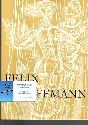Image du vendeur pour Felix Hoffmann. Seine Arbeit im Buch, in Glas, auf der Wand. mis en vente par Antiquariat Schrter -Uta-Janine Strmer