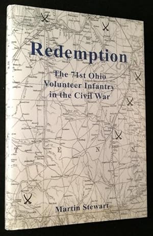 Redemption: The 71st Ohio Volunteer Infantry in the Civil War