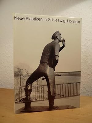 Seller image for Neue Plastiken in Schleswig-Holstein im ffentlichen Auftrag for sale by Antiquariat Weber