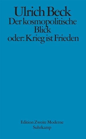 Immagine del venditore per Der kosmopolitische Blick oder: Krieg ist Frieden venduto da antiquariat rotschildt, Per Jendryschik