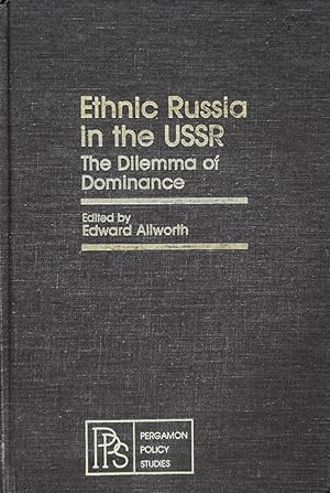 Immagine del venditore per Ethnic Russia in the U S S R: The Dilemma of Dominance venduto da School Haus Books