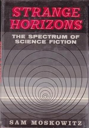 Strange Horizons: The Spectrum of Science Fiction