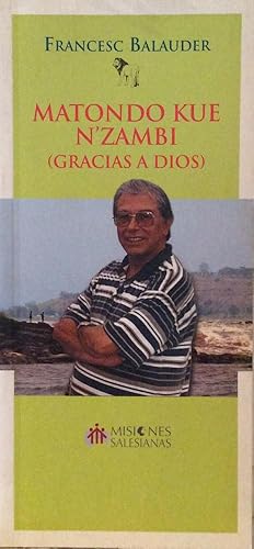 Imagen del vendedor de Matondo Kue N'Zambi (Gracias a Dios) a la venta por LIBRERA SOLN