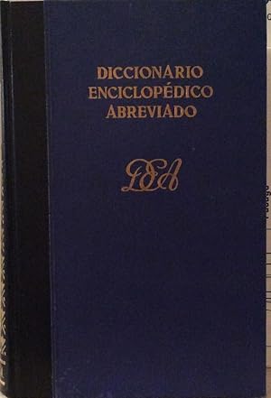 Diccionario Enciclopédico Abreviado - 7 Vol. y 2 Apéndices