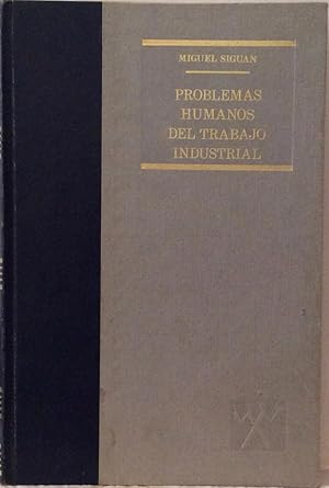 Problemas humanos del trabajo industrial