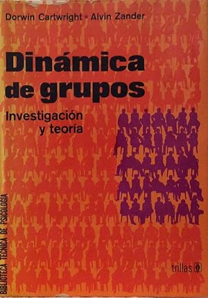 Dinámica de grupos. Investigación y teoría