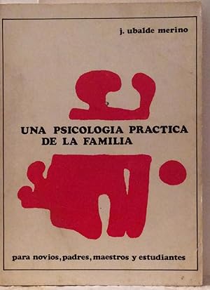 Una psicología práctica de la familia