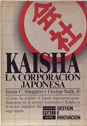 Bild des Verkufers fr Kaisha: La corporacin japonesa zum Verkauf von LIBRERA SOLN
