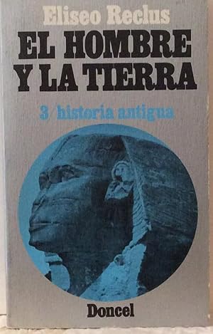 Imagen del vendedor de El hombre y la tierra - Vol. 3 / Historia Antigua a la venta por LIBRERA SOLN