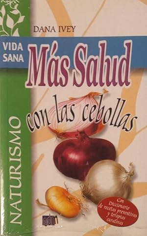 Imagen del vendedor de Ms salud con las cebollas a la venta por LIBRERA SOLN