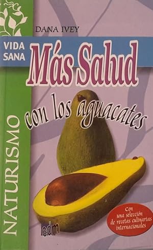 Imagen del vendedor de Ms salud con los aguacates a la venta por LIBRERA SOLN