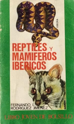 Reptiles y mamíferos ibéricos