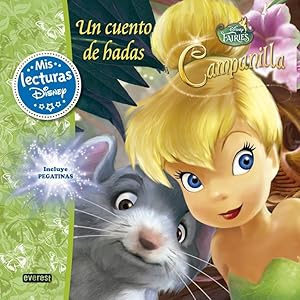 Bild des Verkufers fr Disney Fairies. Campanilla. Un cuento de hadas zum Verkauf von LIBRERA SOLN