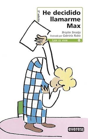 Imagen del vendedor de He decidido llamarme Max a la venta por LIBRERA SOLN