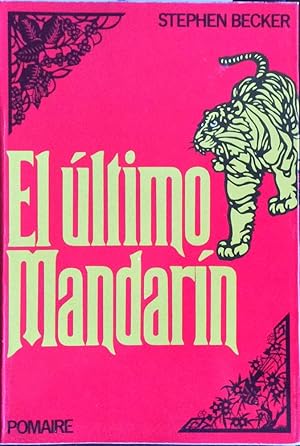 Seller image for El ltimo mandarn for sale by LIBRERA SOLN