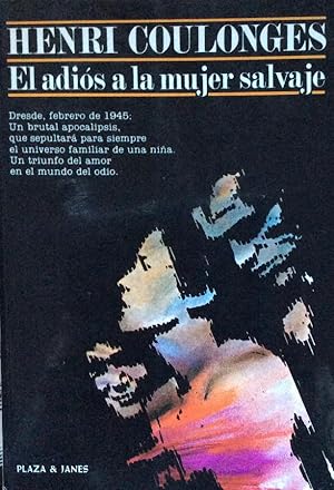 Bild des Verkufers fr El adis a la mujer salvaje zum Verkauf von LIBRERA SOLN