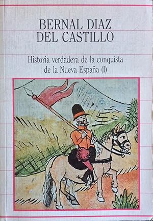 Seller image for Historia verdadera de la conquista de la Nueva Espaa - Vol. I for sale by LIBRERA SOLN