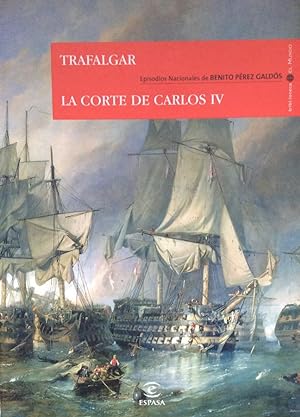 Imagen del vendedor de Trafalgar - La corte de Carlos IV a la venta por LIBRERÍA SOLÓN