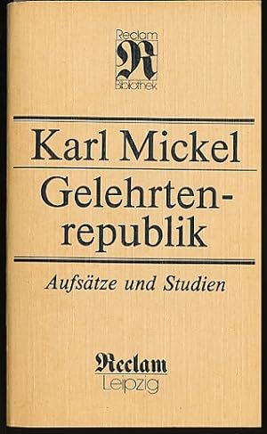 Gelehrtenrepublik. Aufsätze und Studien.