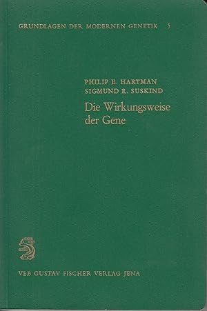 Bild des Verkufers fr Die Wirkungsweise der Gene zum Verkauf von Antiquariat Jterbook, Inh. H. Schulze