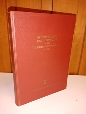 Siebenstellige logarithmische und trigonometrische Tafeln. [Von e.] Autorenkollektiv