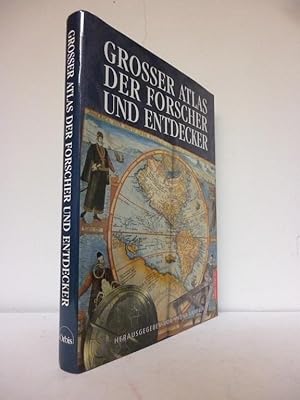 Bild des Verkufers fr Groer Atlas der Forscher und Entdecker. zum Verkauf von Allguer Online Antiquariat