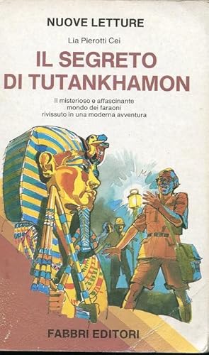 IL SEGRETO DI TUTANKAMON, Milano, Fabbri editori, 1988