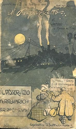 IL PUPAZZETTO DI YAMBO - 1907 - (num. 03 anno V del 21 febbraio). IL DISSERVIZIO FERROVIARIO - IL...