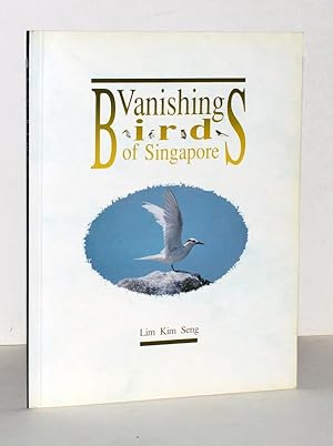 Seller image for Vanishing Birds of Singapore. for sale by Antiquariat Stefan Wulf