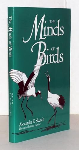 Bild des Verkufers fr The Minds of Birds. Illustrations by Dana Gardner. zum Verkauf von Antiquariat Stefan Wulf