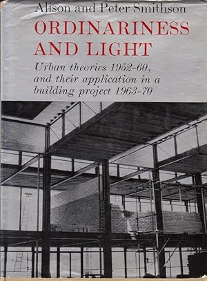 Seller image for Ordinariness and Light - Urban theories 1952-1960 and their application in a building project 1963-1970. for sale by adr. van den bemt