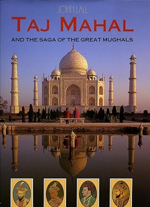 Seller image for Taj Mahal and the Saga of the Great Mughals for sale by Little Stour Books PBFA Member