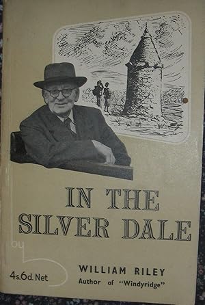 Bild des Verkufers fr In The Silver Dale - an abridgement of the book entitled 'The Silver Dale ' zum Verkauf von eclecticbooks