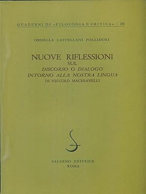 Nuove riflessioni sul discorso o dialogo intorno alla nostra lingua