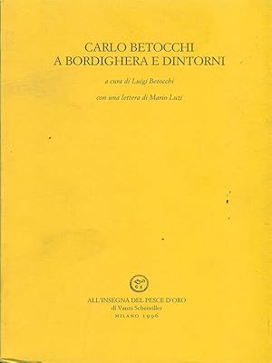 Carlo Betocchi a Bordighera e dintorni