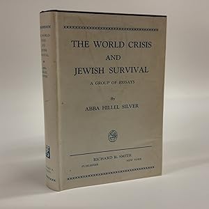 Seller image for The World Crisis and Jewish Survival: A Group of Essays for sale by Queen City Books