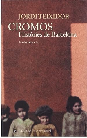 Bild des Verkufers fr CROMOS HISTRIES DE BARCELONA. zum Verkauf von Llibres de Companyia
