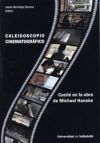 Bild des Verkufers fr CALEIDOSCOPIO CINAMATOGRAFICO-CACHE EN LA OBRA DE M.HANEKE zum Verkauf von AG Library