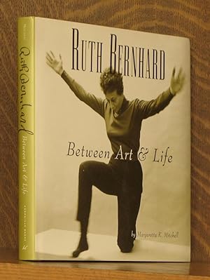 Seller image for RUTH BERNHARD, BETWEEN ART AND LIFE for sale by Andre Strong Bookseller