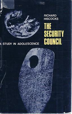 Seller image for The Security Council: A Study In Adolescence. for sale by Marlowes Books and Music