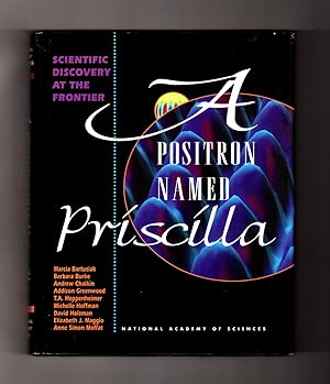 A Positron Named Priscilla: Scientific Discovery at the Frontier