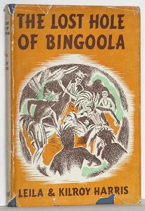 Immagine del venditore per The Lost Hole of Bingoola venduto da N. Marsden