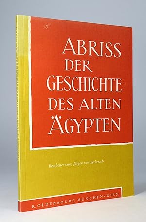Image du vendeur pour Abriss der Geschichte des Alten gypten. (Oldenbourgs Abriss der Weltgeschichte). mis en vente par Librarium of The Hague