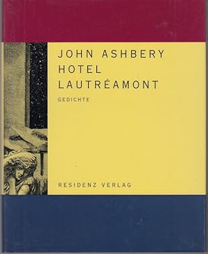 Imagen del vendedor de Hotel Lautramont. Gedichte. Aus dem Amerikanischen von Erwin Einzinger a la venta por Graphem. Kunst- und Buchantiquariat