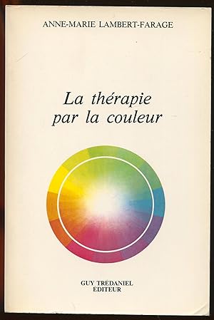 Image du vendeur pour La thrapie par la couleur mis en vente par LibrairieLaLettre2