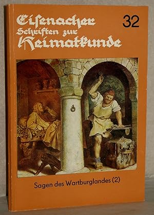 Sagen des Wartburglandes. 2. Teil. Sagen von Ludwig Bechstein, Johann Heinrich Christian Heusinge...