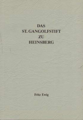 Bild des Verkufers fr Das S[ank]t-Gangolfstift zu Heinsberg. von. Bearb. von Heinrich Candels. Schriftenreihe des Kreises Heinsberg ; 2. zum Verkauf von Galerie Joy Versandantiquariat  UG (haftungsbeschrnkt)