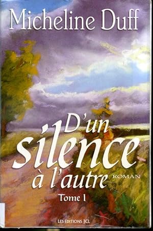 Seller image for D'un silence  l'autre Tome 1 for sale by Librairie Le Nord