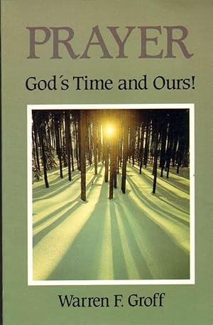Seller image for PRAYER God's Time and Ours for sale by The Avocado Pit